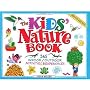 The Kids' Nature Book: 365 Indoor/Outdoor Activities and Experiences (Williamson Kids Can! Series)