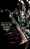 Path of the incubus