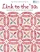That Patchwork Place Link to the '30s: Making the Quilts We Didn't Inherit (That Patchwork Place) Kay Connors, Karen Earlywine That Patchwork Place Link to the '30s: Making the Quilts We Didn't Inherit (That Patchwork Place) Kay Connors, Karen Earlywine