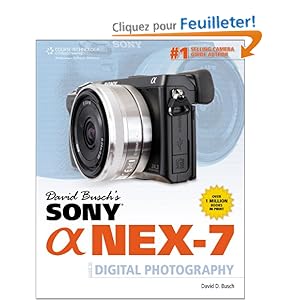 Amazon.fr David Busch's Sony Alpha NEX 7: Guide to Digital