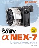 David Busch's Sony Alpha NEX-7 Guide to Digital Photography