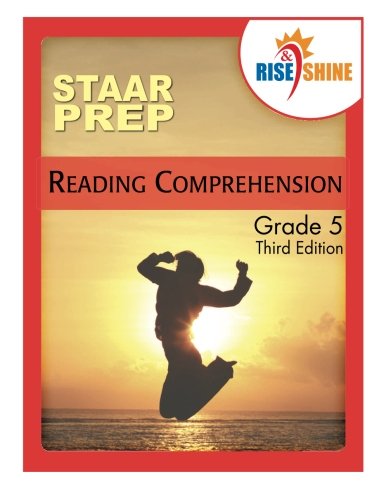 Rise & Shine STAAR Prep Reading Comprehension Grade 5