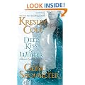 Deep Kiss of Winter