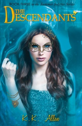 The Descendants: The Summer Solstice, Book 3 (Volume 3)