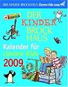 Der Kinder Brockhaus Kalender für clevere Kids 2009: Mit Brockhaus clever durchs Jahr!
