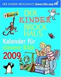Der Kinder Brockhaus Kalender fuer clevere Kids 2009: Mit Brockhaus clever durchs Jahr!