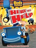 Bob The Builder: Here To Help