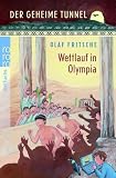 Der geheime Tunnel - Wettlauf in Olympia - Olaf Fritsche