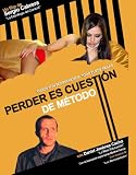 Perder Es Cuestion de Metodo