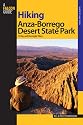 Hiking Anza-Borrego Desert State Park: 25 Day and Overnight Hikes (Where to Hike Series)