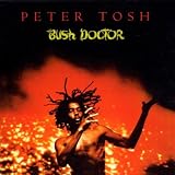 Bush Doctorpar Peter Tosh