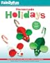 FamilyFun Homemade Holidays: 150 Festive Crafts, Recipes, Gifts & Parties