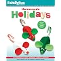 FamilyFun Homemade Holidays: 150 Festive Crafts, Recipes, Gifts & Parties