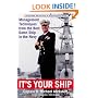 It's Your Ship: Management Techniques from the Best Damn Ship in the Navy