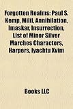 Produkt-Bild: Forgotten Realms Introduction: Paul S. Kemp, MILIL, Annihilation, Imaskar, Insurrection, List of Minor Silver Marches Characters, Harpers