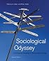 Sociological Odyssey: Contemporary Readings in Introductory Sociology