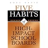 Five Habits of High-Impact School Boards