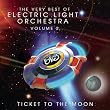 The Very Best of Electric Light Orchestra, Vol. 2: Ticket to the Moon