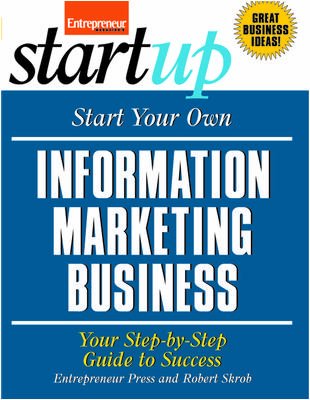 Start Your Own Information Marketing Business (Entrepreneur's Startup)