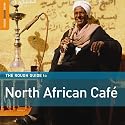 Rough Guide to North African Cafe