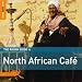 Rough Guide to North African Cafe