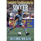 Complete Conditioning for Soccer (Complete Conditioning for Sports Series)