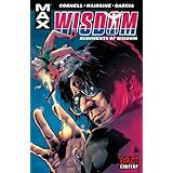 X-Men: Wisdom - Rudiments of Wisdom (MAX Comics)