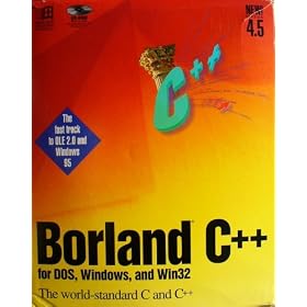 Borland C++ 4.5 DOS, 16-32 Bit Windows by Borland International Inc.