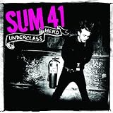 Sum 41 - Underclass Hero ( Audio CD ) - B000S0YL2U