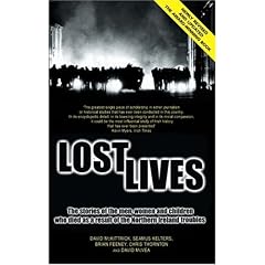 Lost Lives: The Stories of the Men, Women and Children Who Died Through the Northern Ireland Troubles