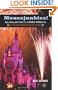 Mousejunkies!: Tips, Tales, and Tricks for a Disney World Fix: All You Need to Know for a Perfect Vacation (Mousejunkies: Tips, Tales, & Tricks for a Disney World)
