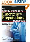 The Facility Manager's Emergency Preparedness Handbook