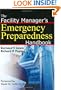 The Facility Manager's Emergency Preparedness Handbook