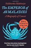 The Emperor of All Maladies