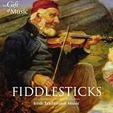 Fiddlesticks:Irish Traditional Music