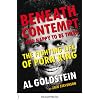 Beneath Contempt & Happy to Be There: The Fighting Life of Porn King Al Goldstein