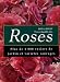 Rosa, Rosae l'encyclop�die des Roses