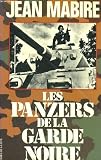 Les panzers de la Garde noire