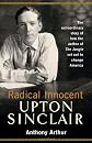 Radical Innocent: Upton Sinclair