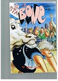 Collection of 26 Issues of Bone. Nos. 10,11,11,12,15,15,15,16,16,17,17,17,18,18,24,25,27,28,30,31,32,33,36,37,41 and 46. A Total of 27 Issues.