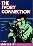 The Ivory Connection (Golgo 13 Graphic Novel Series #4)