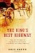 The King's Best Highway: The Lost History of the Boston Post Road, the Route That Made America