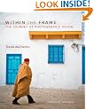 Within the Frame: The Journey of Photographic Vision (Voices That Matter)