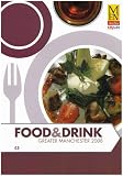 Cover of Food & Drink Guide to Manchester 2008 by  0955475317