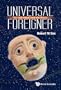 Universal Foreigner: The Individual and the World