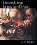 homemade traps for new world Brians