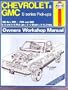 Chevrolet & GMC S Series Pick-ups 1982 thru 1988 (S-10 & S-15 Pick-ups, S-10 Blazer, S-15 Jimmy) - Owners Workshop Manual