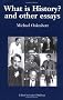 What is History? And Other Essays: v. 1: Selected Writings (Michael Oakeshott: Selected Writings)