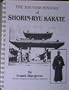 The One Hundred Year History of Shorin-Ryu Karate
