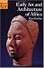 Early Art and Architecture of Africa (Oxford History of Art)